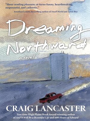 cover image of Dreaming Northward